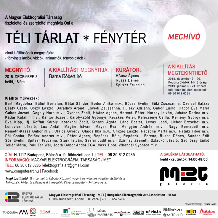 Pál Csaba, Téli tárlat, Fénytér, M.E.T.