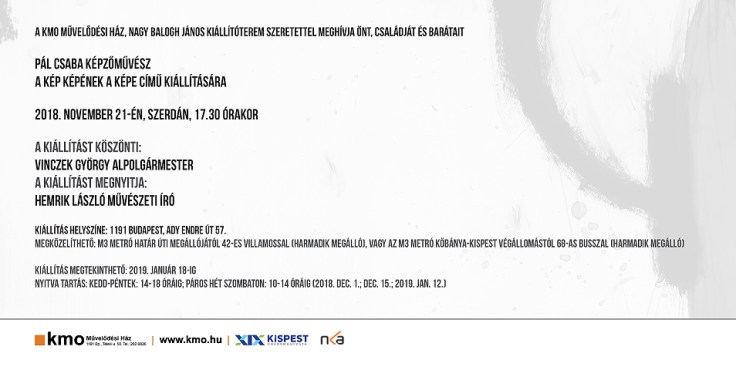 Pál Csaba, A kép képének a képe, 2018-2019, Meghívó