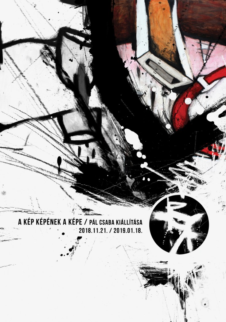Pál Csaba, A kép képének a képe, 2018-2019, Plakát